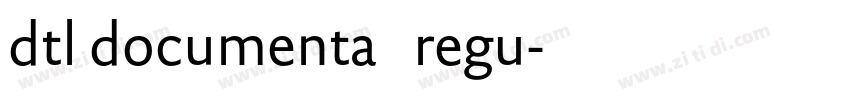 dtl documenta   regu字体转换